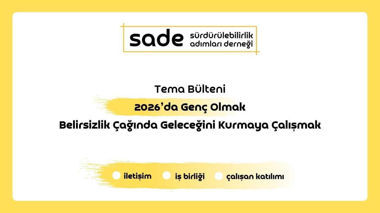 19 Mayıs Özel Bülten – 2026’da Genç Olmak: Belirsizlik Çağında Geleceğini Kurmaya Çalışmak